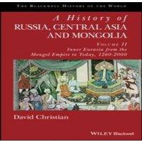 David Christian A History of Russia, Central Asia & Mongolia, Volume II