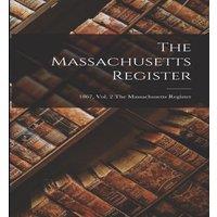 Anonymous The Massachusetts Register; 1867, vol. 2 The Massachusetts