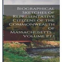 Anonymous Biographical Sketches of Representative Citizens of the in White