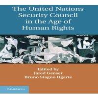 Cambridge University Press The United Nations Security Council in the Age of Human Rights