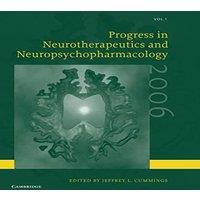 Cambridge University Press Progress in Neurotherapeutics & Neuropsychopharmacology: Volume