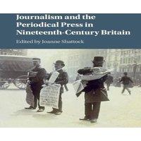 Cambridge University Press Journalism & the Periodical Press in Nineteenth-Century Britain in White