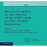 Cambridge University Press Recent Progress in the Theory of the Euler & Navier-Stokes