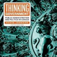 David Johnson Thinking Government : Public Administration & Politics in in White