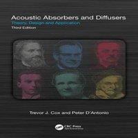 Trevor Cox Acoustic Absorbers & Diffusers: Theory, Design & Application