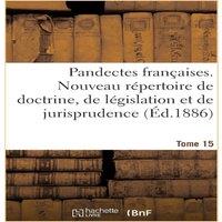 Sans Auteur Pandectes francaises. Nouveau repertoire de doctrine, de in Yellow