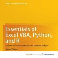 John Lee Essentials of Excel VBA, Python, & R : Volume I: Financial