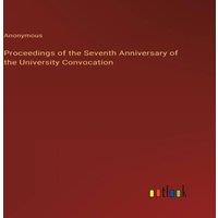 Anonymous Proceedings of the Seventh Anniversary of the University