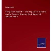 Anonymous Forty-First Report of the Inspectors-General on the General State