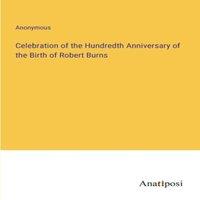 Anonymous Celebration of the Hundredth Anniversary of the Birth of Robert