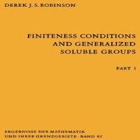Derek Robinson Finiteness Conditions & Generalized Soluble Groups : Part 1 in White