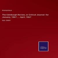 Anonymous The Edinburgh Review, or Critical Journal: for January, in White