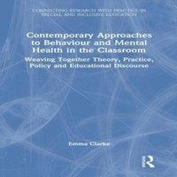 Emma Clarke Contemporary Approaches to Behaviour & Mental Health in the