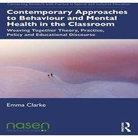 Emma Clarke Contemporary Approaches to Behaviour & Mental Health in the in White