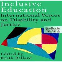 Keith Ballard Inclusive Education: International Voices on Disability and