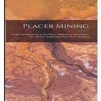 Anonymous Placer Mining ; Surface Arrangements at Ore Mines ; Preliminary