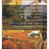 Anonymous Counties of Cumberland, Jasper & Richland, Illinois. Historical