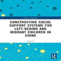 Ling Li Constructing Social Support Systems for Left-behind & Migrant