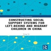 Ling Li Constructing Social Support Systems for Left-behind & Migrant in White
