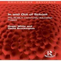 Roger White In & Out of School: The ROSLA Community Education Project