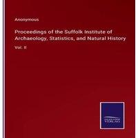 Anonymous Proceedings of the Suffolk Institute of Archaeology, Statistics