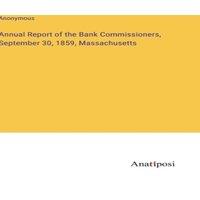 Anonymous Annual Report of the Bank Commissioners, September 30, 1859
