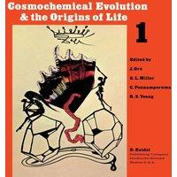 Oro Cosmochemical Evolution & the Origins of Life : Proceedings of