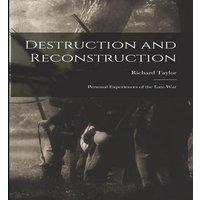 Richard Taylor Destruction & Reconstruction: Personal Experiences of the Late in Gold