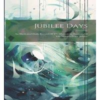 Anonymous Jubilee Days: An Illustrated Daily Record Of The Humorous Features