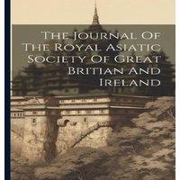 Anonymous The Journal Of The Royal Asiatic Society Of Great Britian And