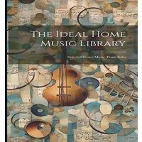Anonymous The Ideal Home Music Library: Selected Dance Music (piano Solo) in White