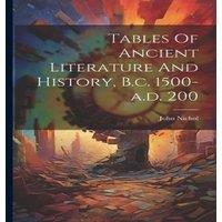 John Nichol Tables Of Ancient Literature & History, B.c. 1500-a.d. 200 in White