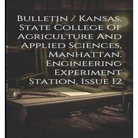 Anonymous Bulletin / Kansas. State College Of Agriculture & Applied