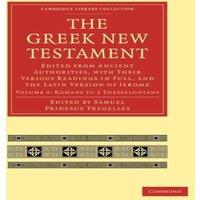 Cambridge University Press The Greek New Testament: Edited from Ancient Authorities, with in Black