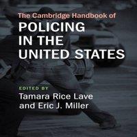 Cambridge University Press The Cambridge Handbook of Policing in the United States Paperback