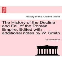 Edward Gibbon The History of the Decline & Fall of the Roman Empire. Edited in Gold
