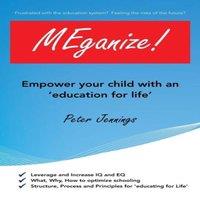 Peter Jennings Meganize : Empower Your Child with an 'Education for Life'