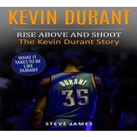 Steve James Kevin Durant: Rise Above & Shoot, The Kevin Durant Story in Orange