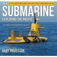 Baby Professor In A Submarine Exploring the Pacific: All You Need to Know about