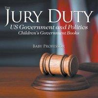 Baby Professor The Jury Duty - US Government & Politics Children's Government