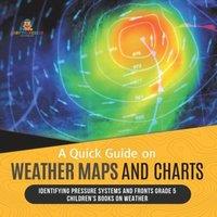 Baby Professor A Quick Guide on Weather Maps & Charts Identifying Pressure in White