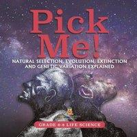 Baby Professor Pick Me Natural Selection, Evolution, Extinction & Genetic