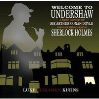 Luke Kuhns Welcome To Undershaw - A Brief History of Arthur Conan Doyle : The