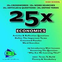 John Hunt 25x: Economics For High School Students: 25 Introductory