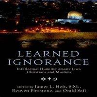 Oxford University Press Learned Ignorance: Intellectual Humility Among Jews, Christians