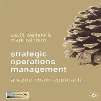 David Walters Strategic Operations Management : A Value Chain Approach Paperback