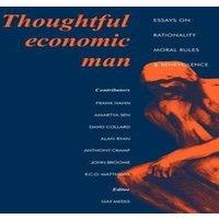 Cambridge University Press Thoughtful Economic Man: Essays on Rationality, Moral Rules and