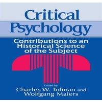 Cambridge University Press Critical Psychology: Contributions to an Historical Science of the