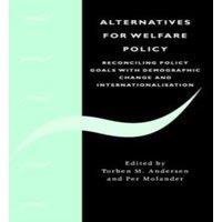 Cambridge University Press Alternatives for Welfare Policy: Coping with Internationalisation