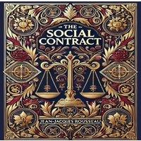Jean-Jacques Rousseau The Social Contract (Collector's Edition) (Laminated Hardback with